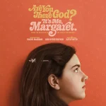 ¿Estás ahí Dios? Soy yo, Margaret